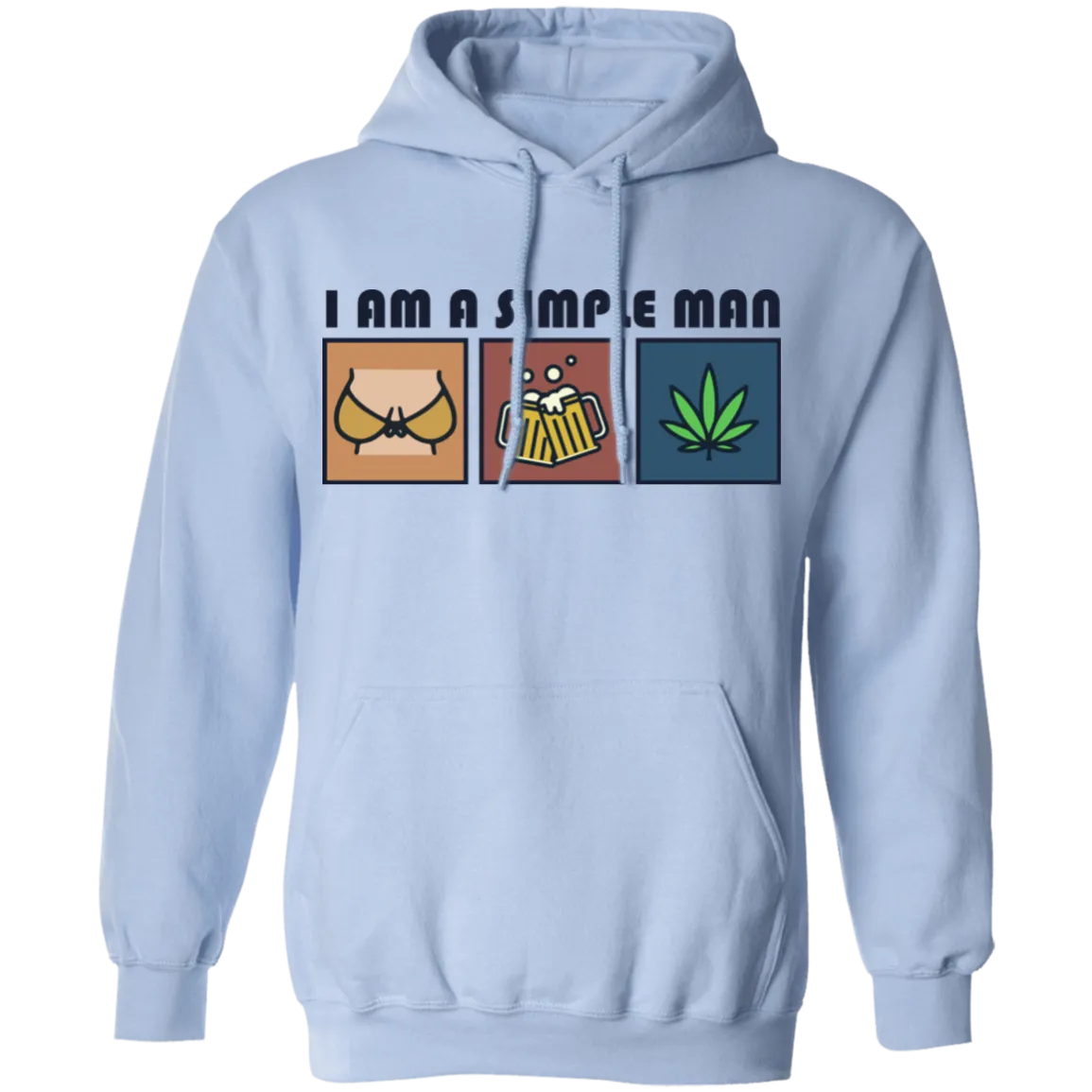 I Am Simple Man Weed Hoodie