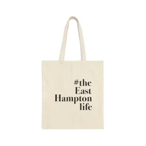 #theeasthamptonlife Cotton Canvas Tote Bag